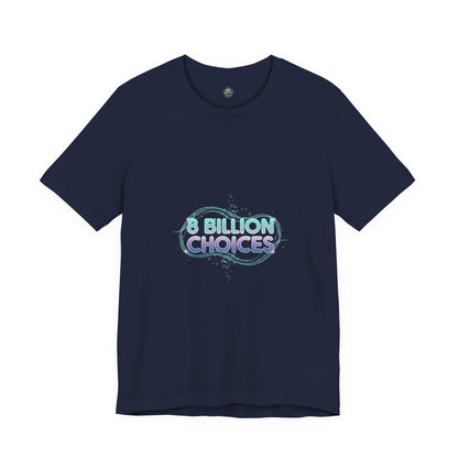 iridescent text "8 Billion Choices" tee | pearly word accent, pastel glow letters