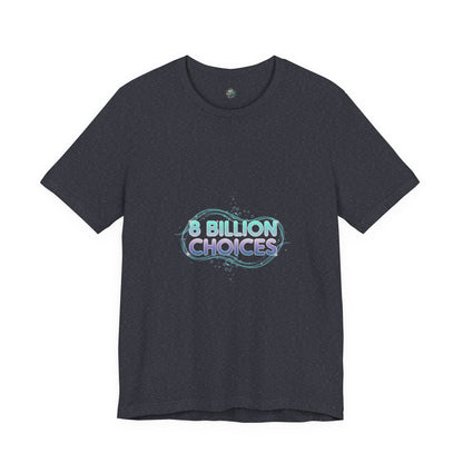 iridescent text "8 Billion Choices" tee | pearly word accent, pastel glow letters