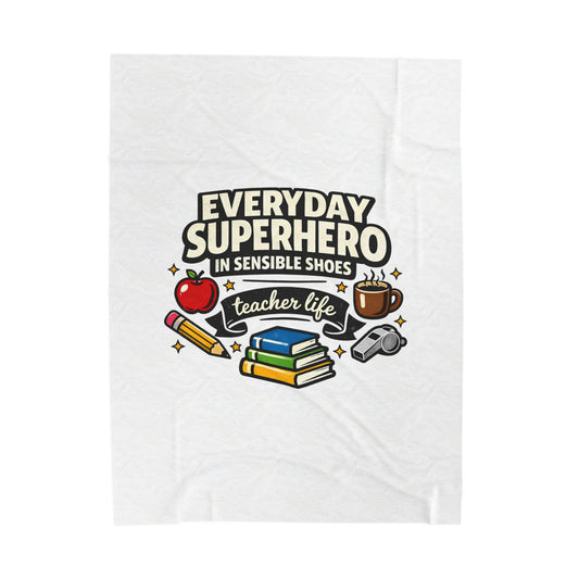Everyday Superhero Teacher Life Velveteen Plush Blanket | Te