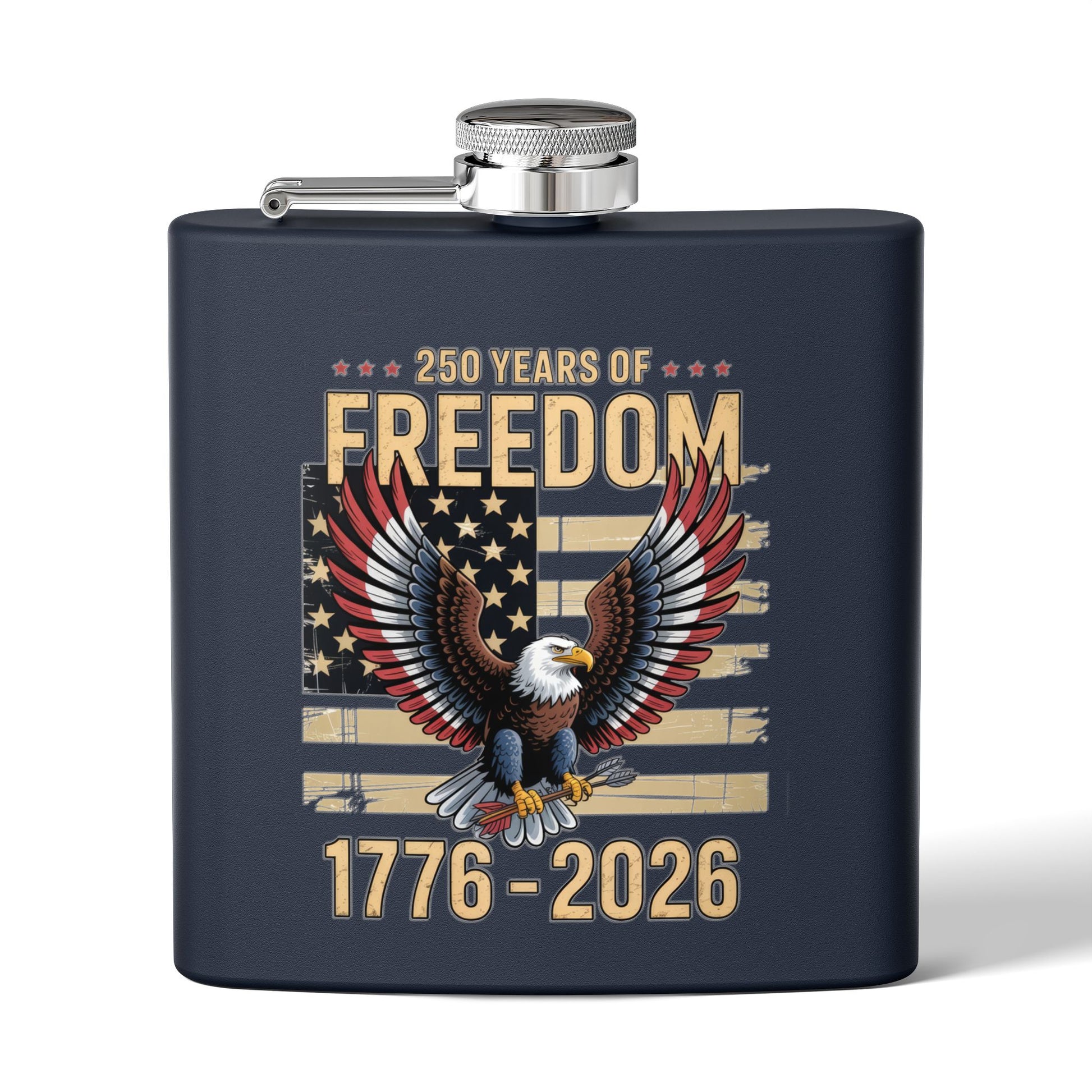 Patriotic 250 Years of Freedom Flask — 6oz Stainless Steel (