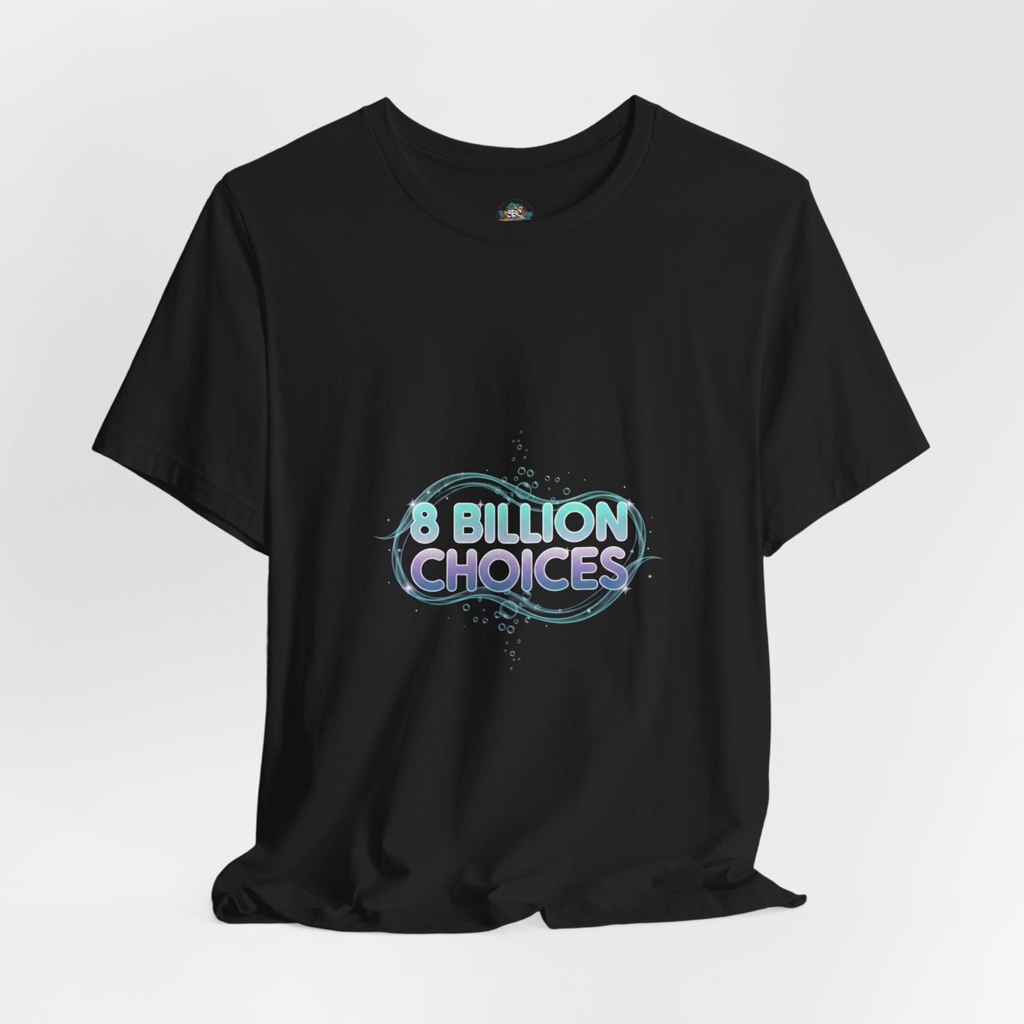 iridescent text "8 Billion Choices" tee | pearly word accent, pastel glow letters